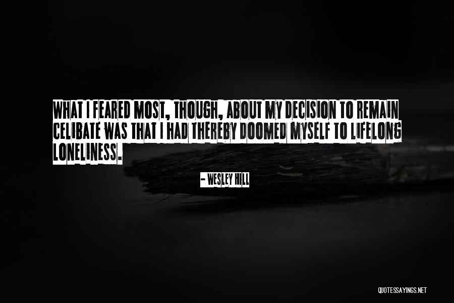 Bilharacos Quotes By Wesley Hill Bilharacos Quotes By Wesley Hill