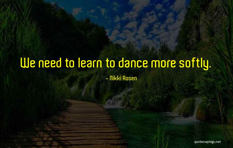 Bilhartz Quotes By Nikki Rosen Bilhartz Quotes By Nikki Rosen