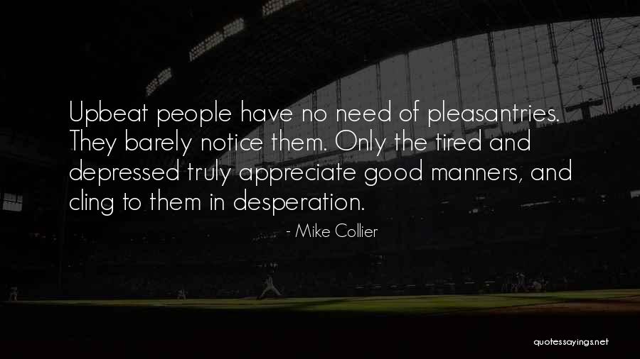 Biliardino Quotes By Mike Collier Biliardino Quotes By Mike Collier