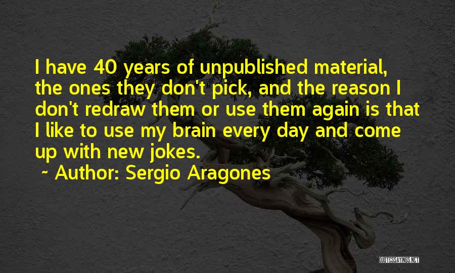 Biliardo Online Quotes By Sergio Aragones