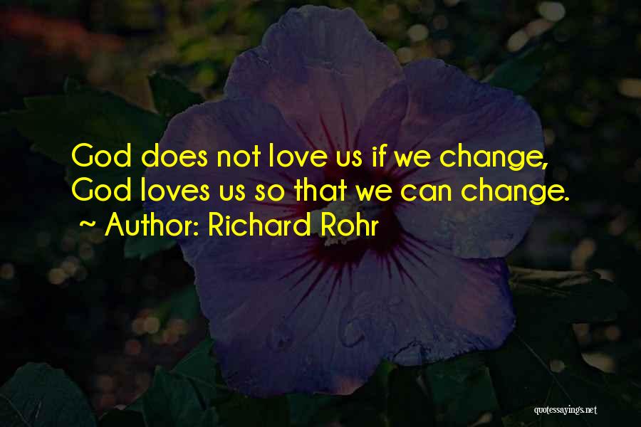 Bilimin Dogasi Quotes By Richard Rohr