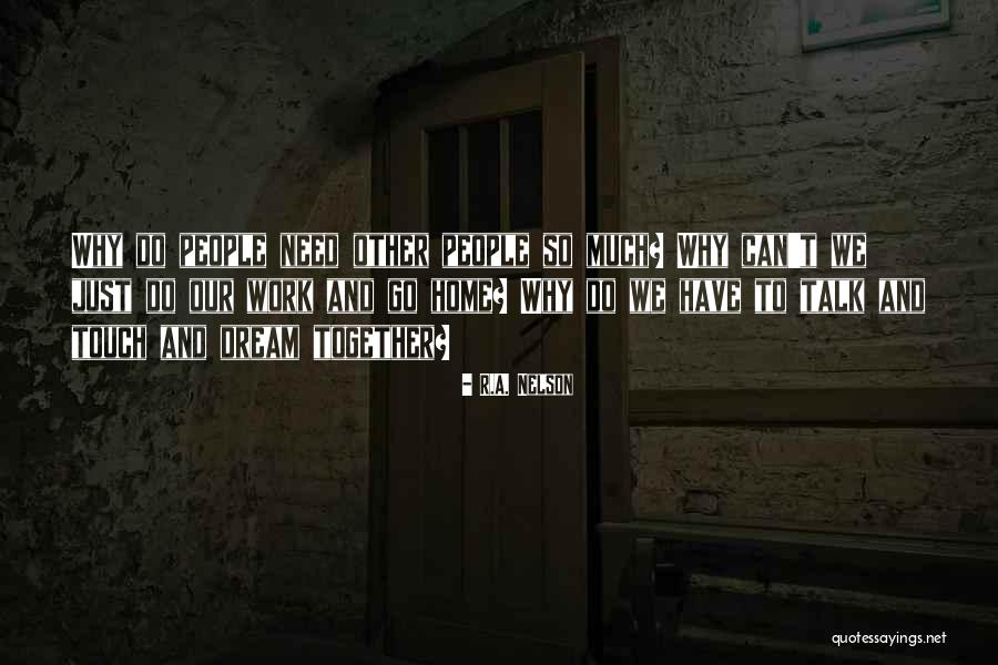 Bilinear Quotes By R.A. Nelson Bilinear Quotes By R.A. Nelson