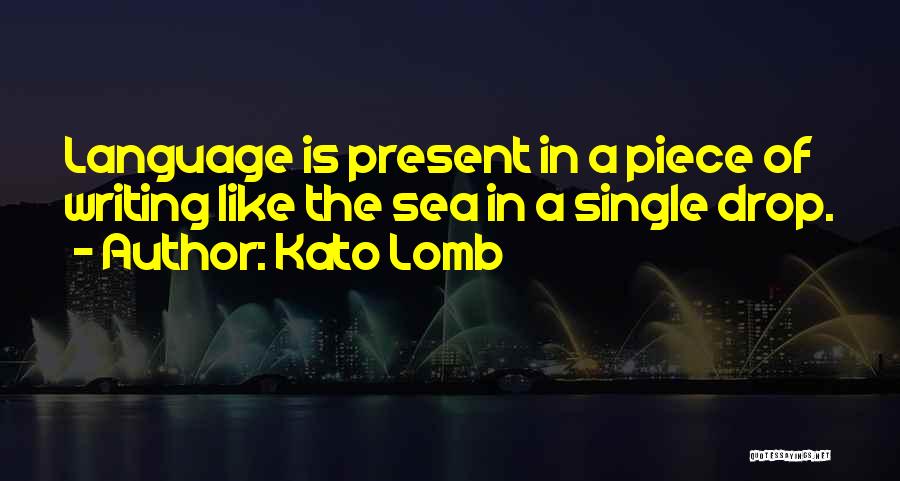 Bilingualism Quotes By Kato Lomb