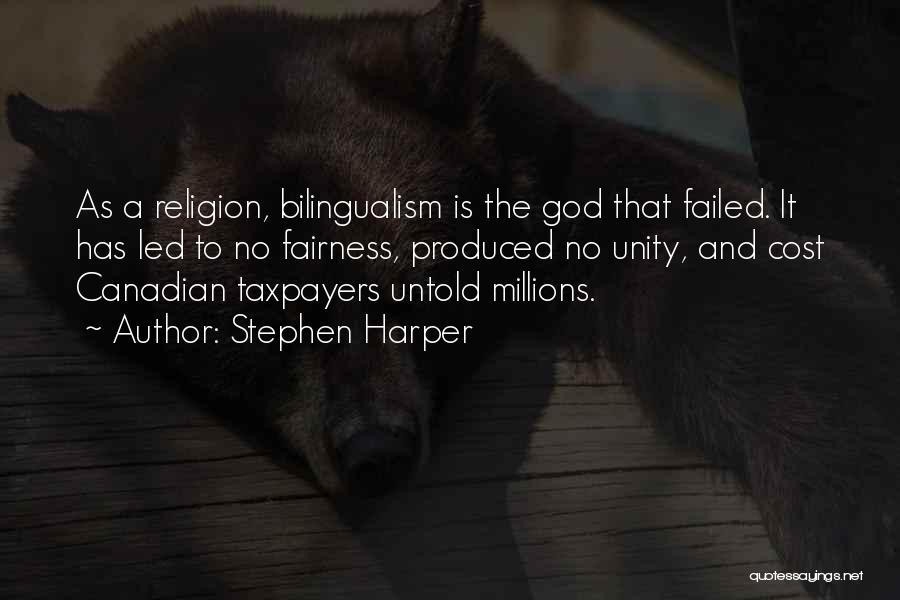 Bilingualism Quotes By Stephen Harper