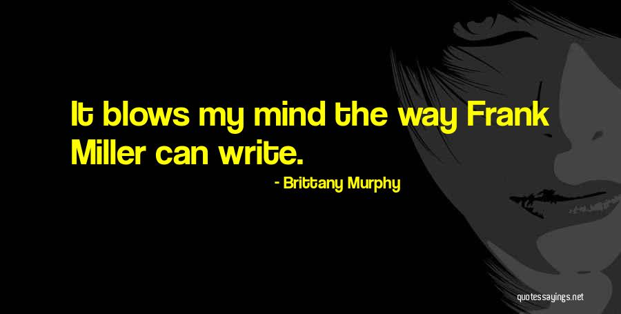 Bilinsiz Ila Quotes By Brittany Murphy Bilinsiz Ila Quotes By Brittany Murphy