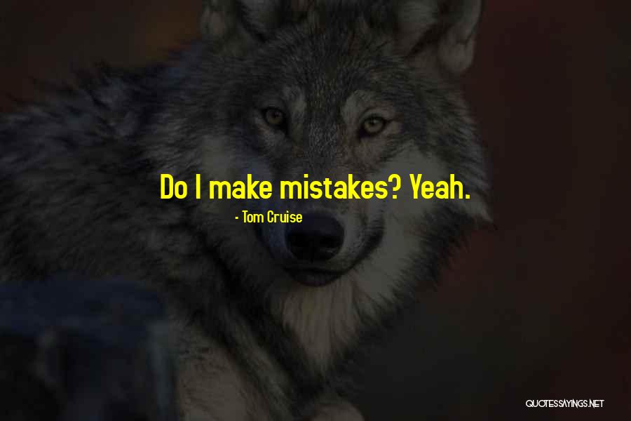 Bilinska Kyselka Quotes By Tom Cruise Bilinska Kyselka Quotes By Tom Cruise