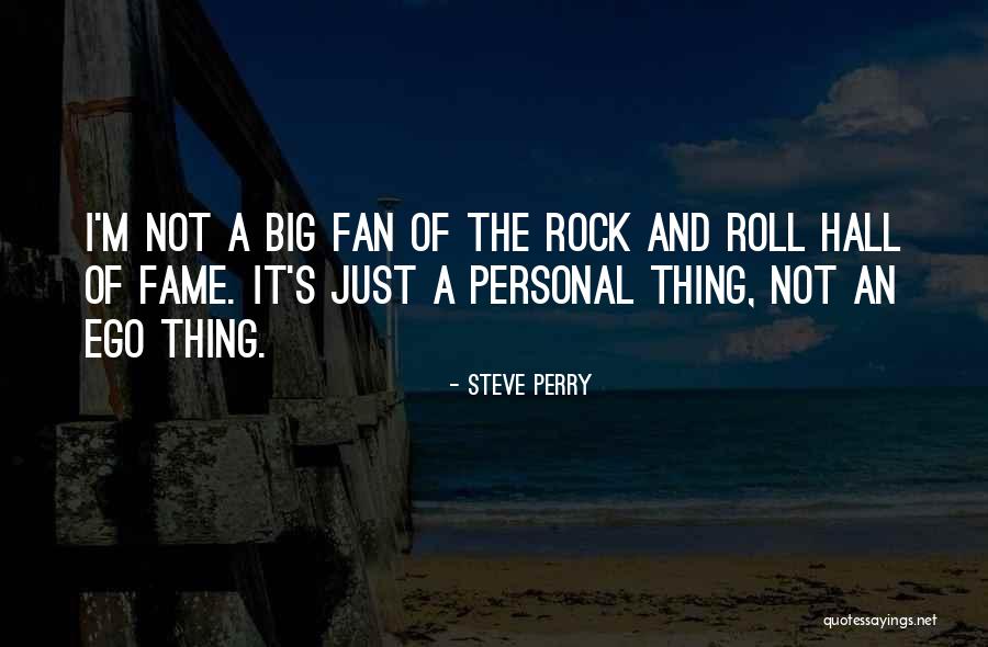 Bilinskas Quotes By Steve Perry Bilinskas Quotes By Steve Perry