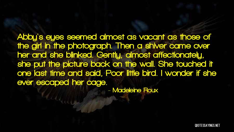 Bilipo Quotes By Madeleine Roux Bilipo Quotes By Madeleine Roux