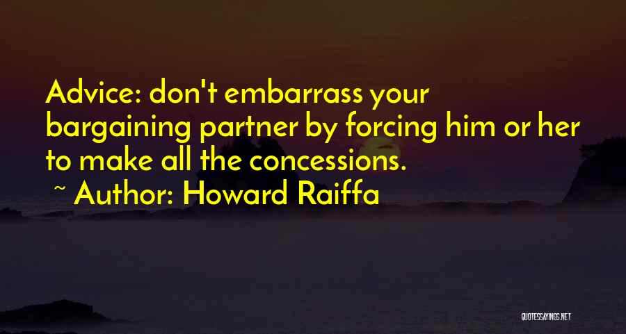 Bilirsen Ki Quotes By Howard Raiffa