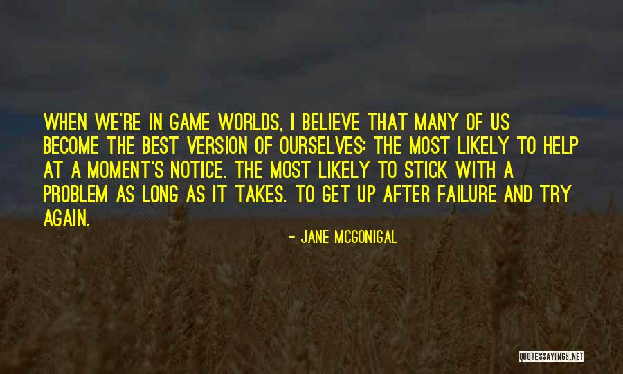 Bilirsen Ki Quotes By Jane McGonigal Bilirsen Ki Quotes By Jane McGonigal