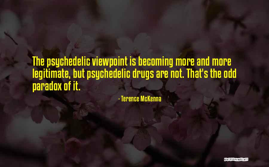 Bilirsen Quotes By Terence McKenna Bilirsen Quotes By Terence McKenna