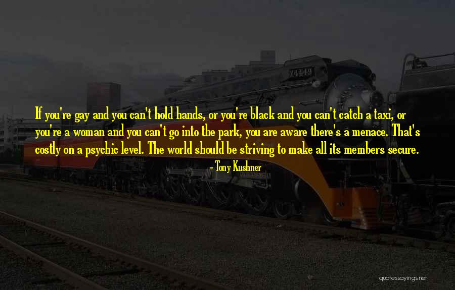 Bilis Ng Panahon Quotes By Tony Kushner Bilis Ng Panahon Quotes By Tony Kushner