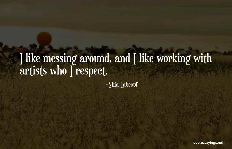 Bilisht Quotes By Shia Labeouf Bilisht Quotes By Shia Labeouf
