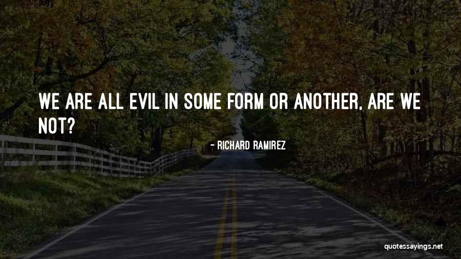 Biliyor Mu Quotes By Richard Ramirez Biliyor Mu Quotes By Richard Ramirez
