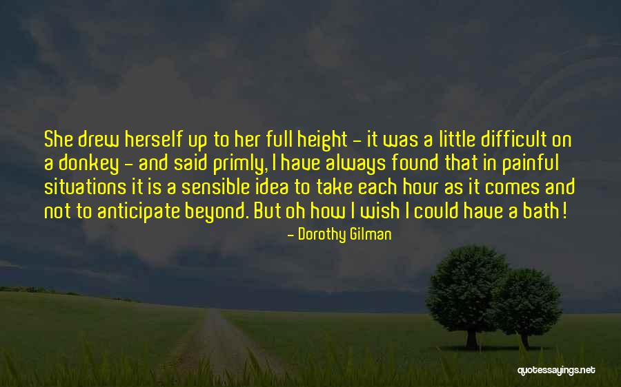 Biliyorum Bunun Quotes By Dorothy Gilman Biliyorum Bunun Quotes By Dorothy Gilman