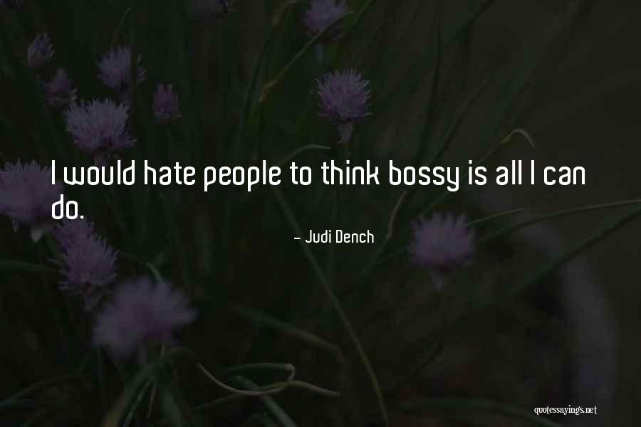 Bilking Money Quotes By Judi Dench Bilking Money Quotes By Judi Dench