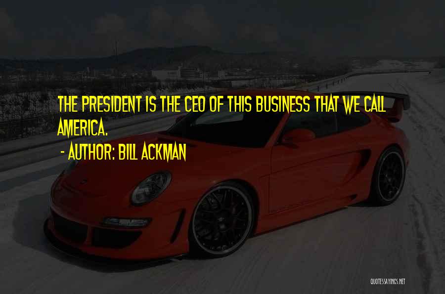 Bill Ackman Quotes 1365415