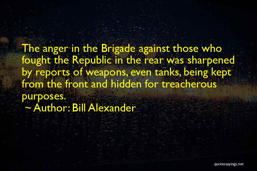 Bill Alexander Quotes 821587