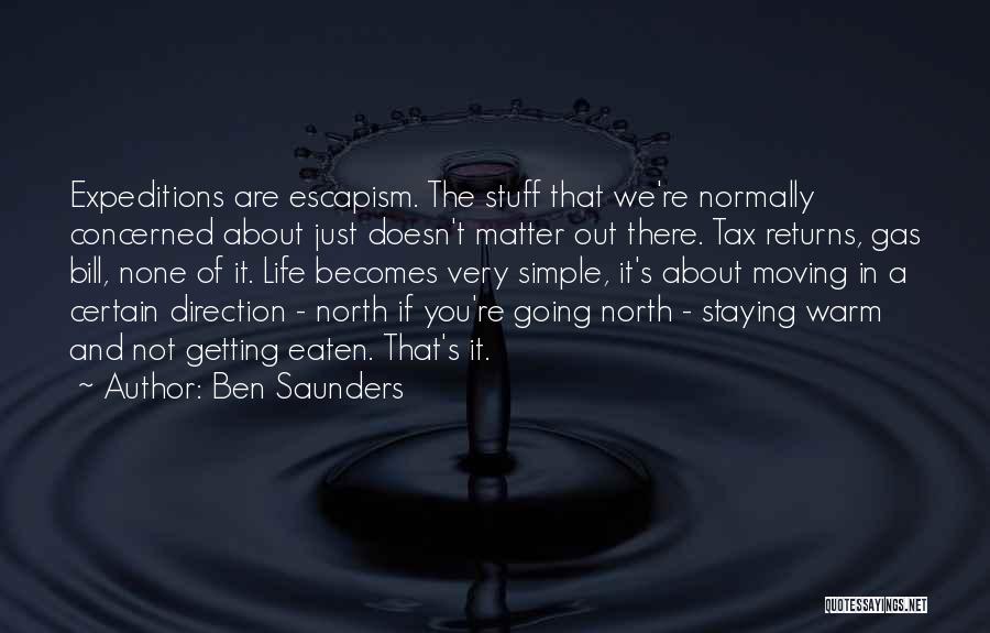 Bill And Ben Quotes By Ben Saunders