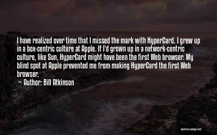 Bill Atkinson Quotes 1433606