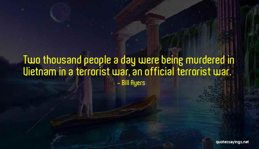 Bill Ayers Quotes 1080123 Bill Ayers Quotes 1080123