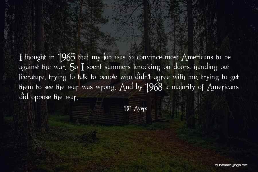 Bill Ayers Quotes 1153880