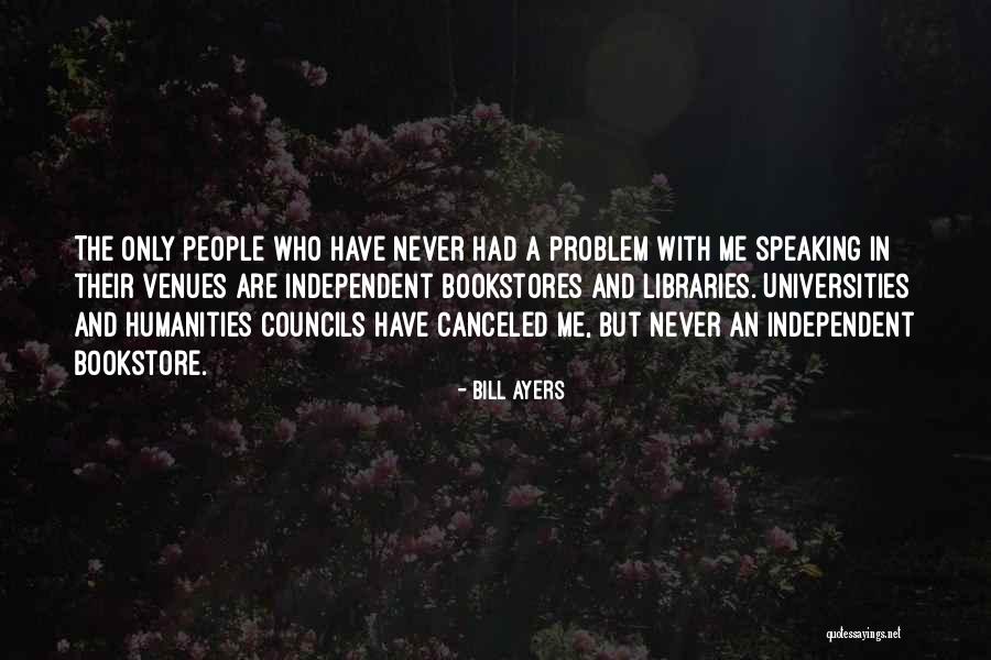 Bill Ayers Quotes 1291036