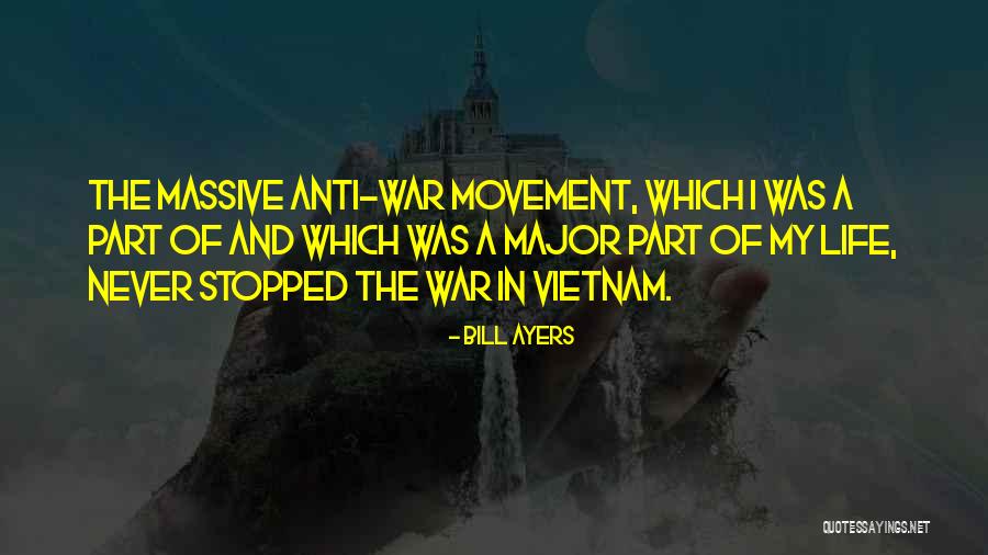 Bill Ayers Quotes 1617777