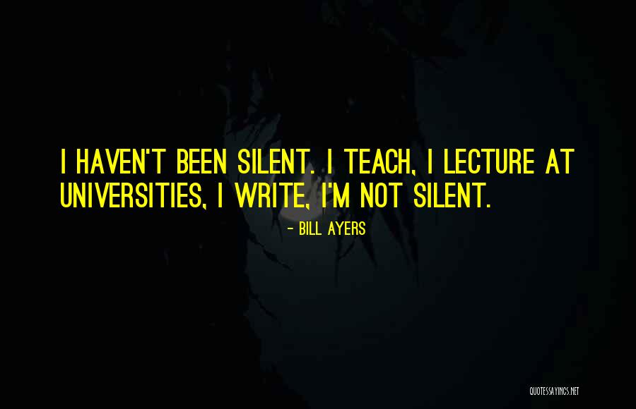 Bill Ayers Quotes 1643823 Bill Ayers Quotes 1643823