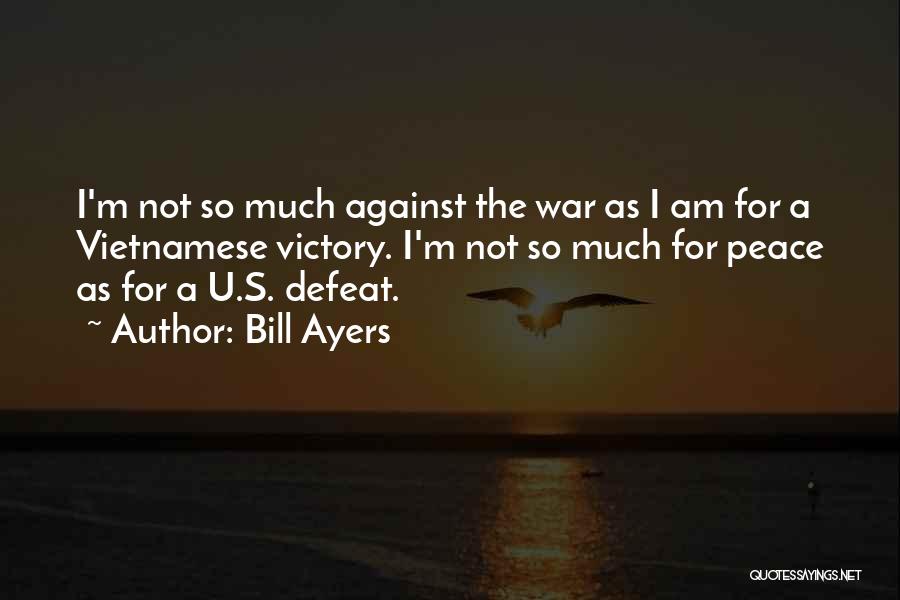 Bill Ayers Quotes 1826540