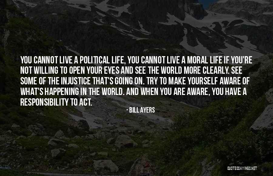 Bill Ayers Quotes 1873196 Bill Ayers Quotes 1873196