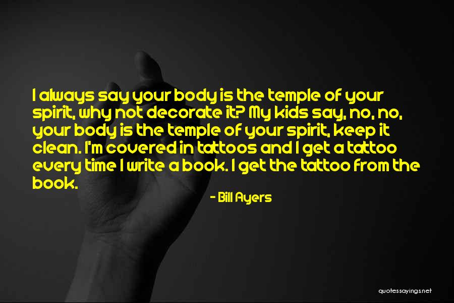 Bill Ayers Quotes 2000893