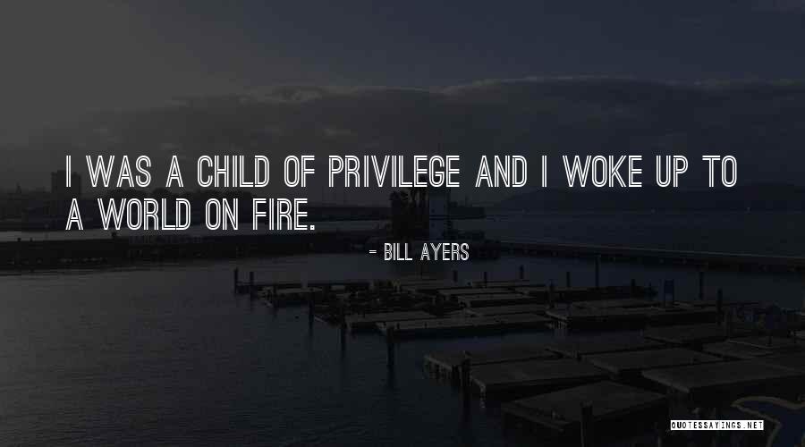 Bill Ayers Quotes 2261370 Bill Ayers Quotes 2261370