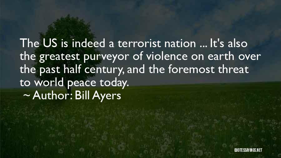 Bill Ayers Quotes 541004