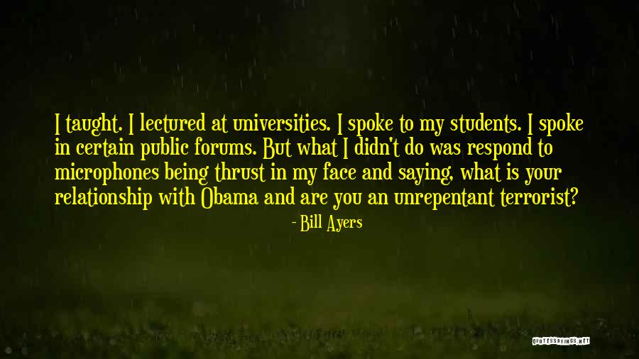 Bill Ayers Quotes 746915