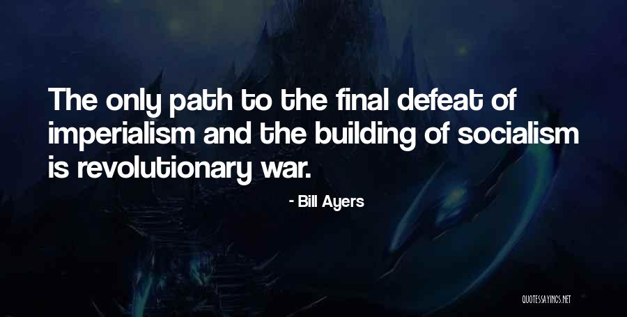 Bill Ayers Quotes 79596 Bill Ayers Quotes 79596