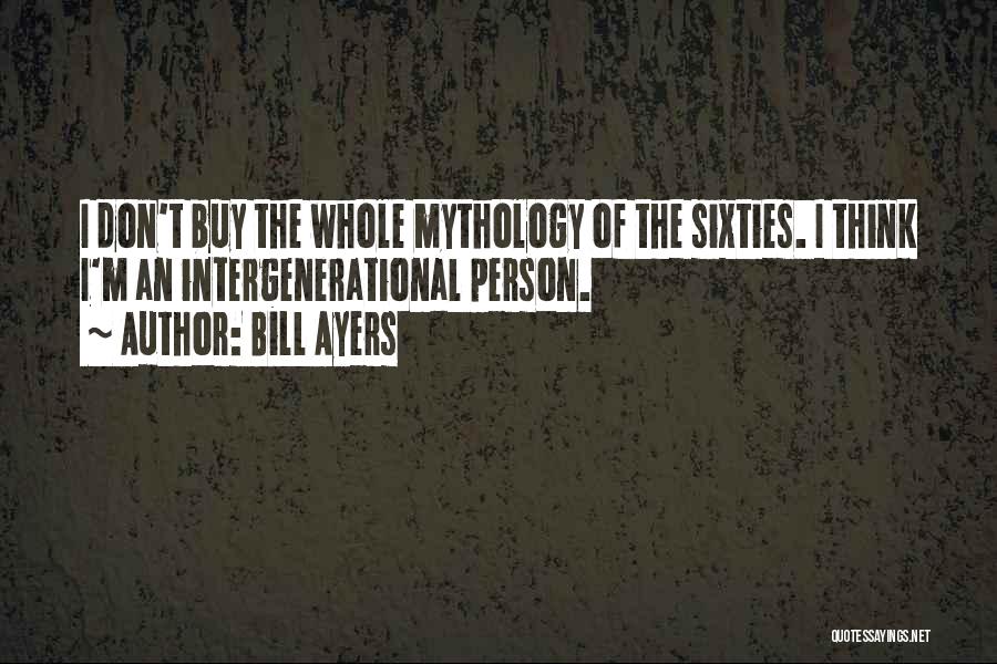 Bill Ayers Quotes 955254