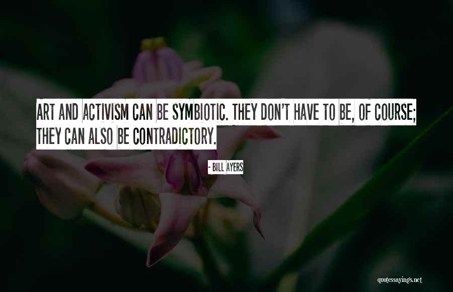 Bill Ayers Quotes 990066 Bill Ayers Quotes 990066