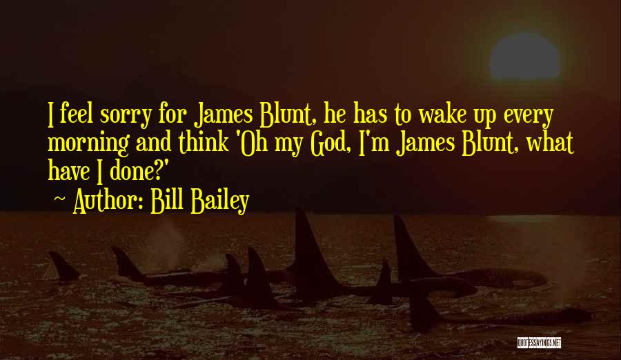 Bill Bailey Quotes 101476