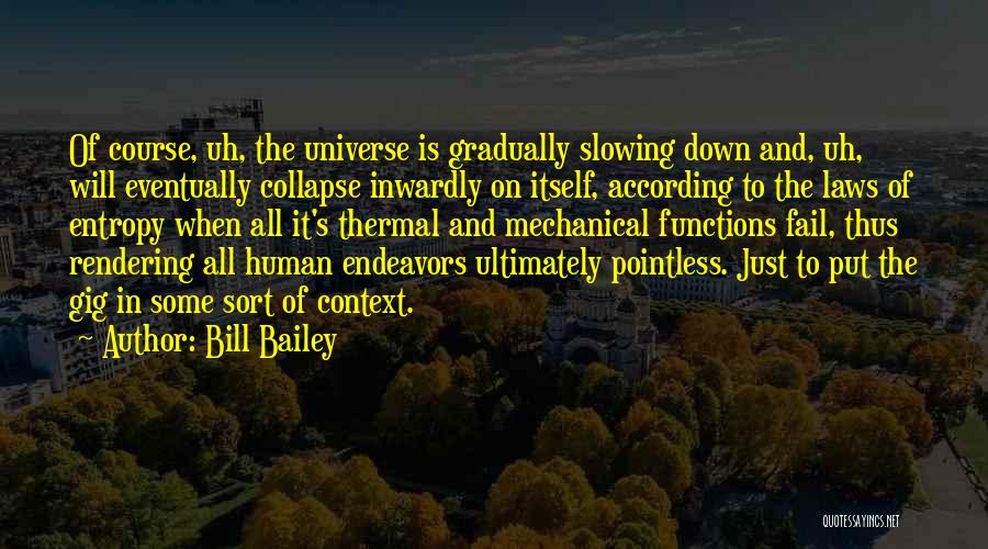 Bill Bailey Quotes 1289720