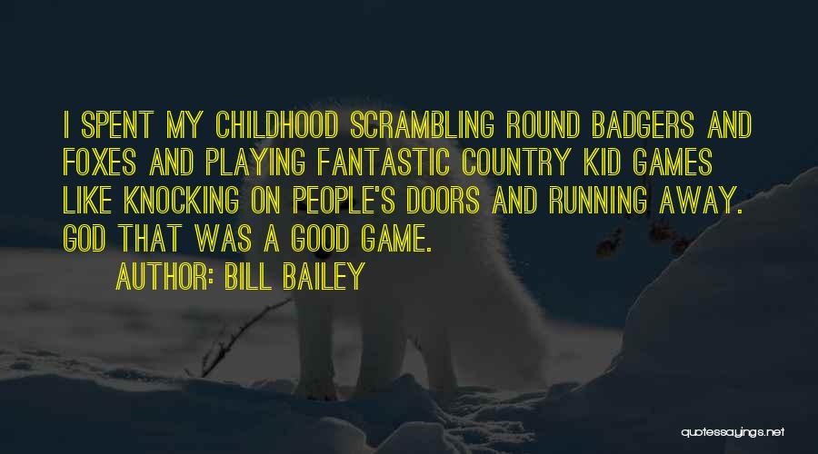 Bill Bailey Quotes 1981562