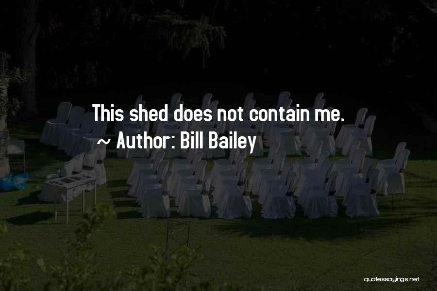 Bill Bailey Quotes 2074347
