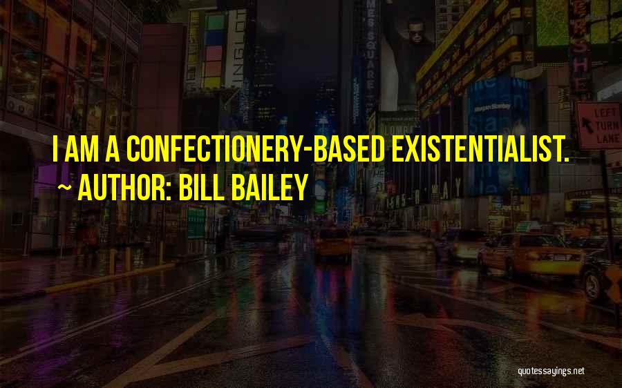 Bill Bailey Quotes 2195914