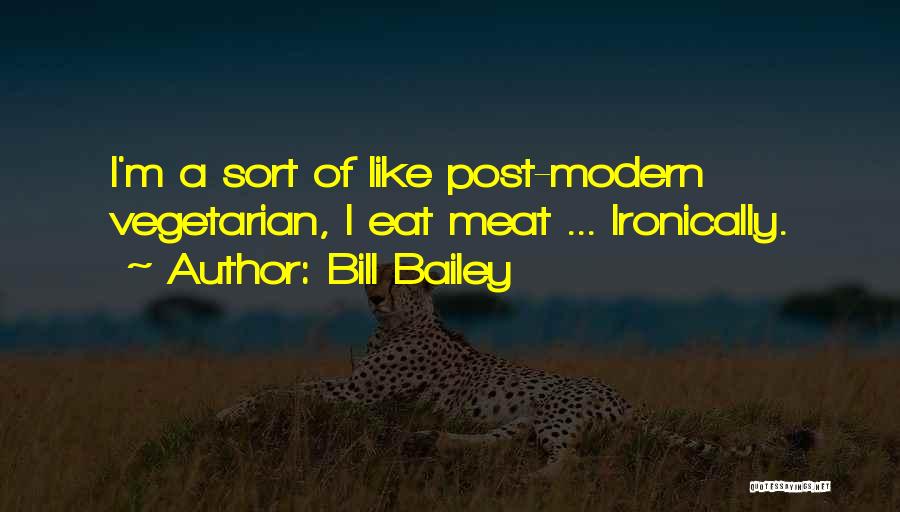 Bill Bailey Quotes 526722