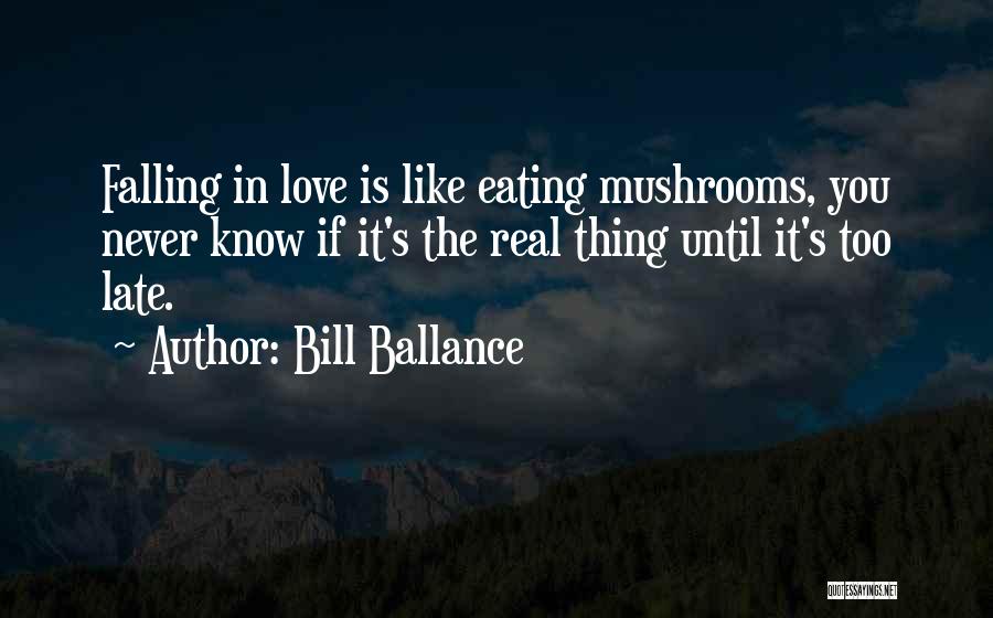 Bill Ballance Quotes 78868
