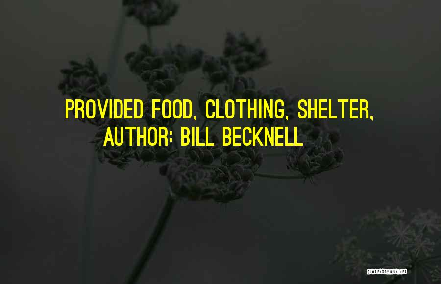 Bill Becknell Quotes 1347303