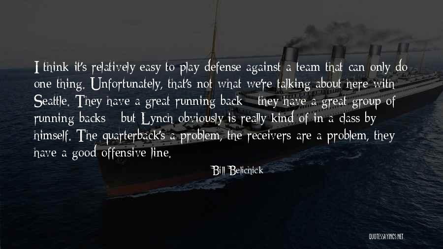Bill Belichick Quotes 1249291 Bill Belichick Quotes 1249291