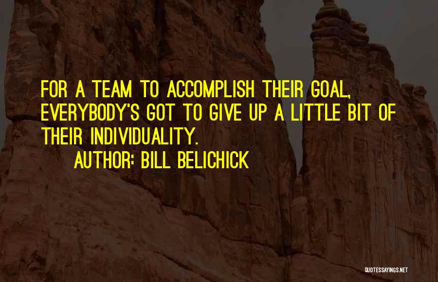 Bill Belichick Quotes 1256310
