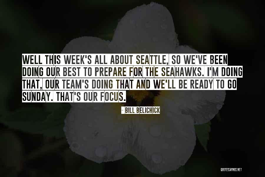 Bill Belichick Quotes 1690069 Bill Belichick Quotes 1690069