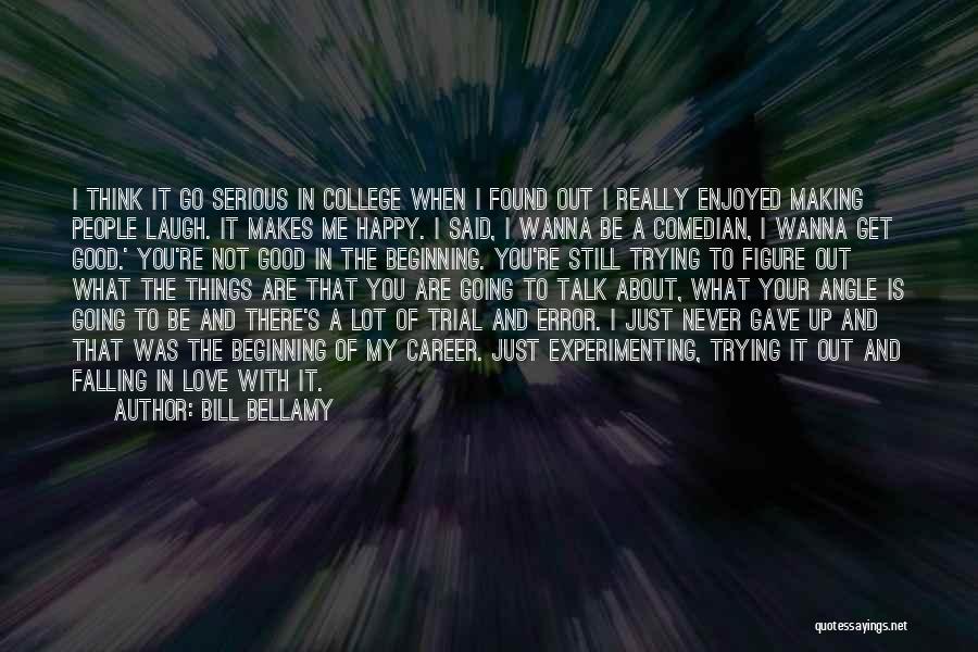 Bill Bellamy Quotes 2036354